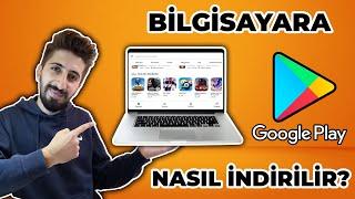 BİLGİSAYARA GOOGLE PLAY STORE NASIL İNDİRİLİR (En Kolay ve Hızlı Yolu)