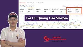 Cách chạy và tối ưu quảng cáo Shopee hiệu quả - Giúp anh em tiết kiệm chi phí. 2022