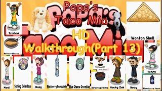 Papa's Taco Mia HD - Walkthrough(Part 13)