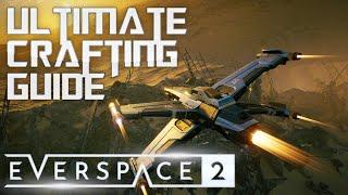 Everspace 2 - Ultimate Crafting Guide