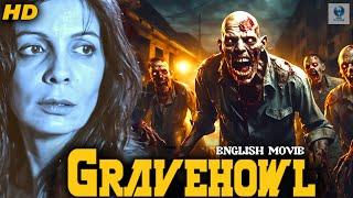 Gravehowl | Full Action Movie In English | Zombie Hollywood Movie | Full HD