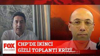 CHP’de ikinci gizli toplantı krizi... 27 Ekim 2023 Selçuk Tepeli ile FOX Ana Haber