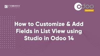 How to Customize and Add Fields in List View using Studio in Odoo 14