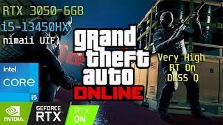 RTX 3050 6GB | GTA Online Expanded and Enhanced | Very High + Ray Tracing ON