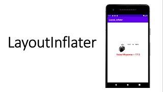 Layout Inflater | Android Studio
