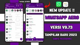 🈯 WHATSAPP AERO V9.75 TERBARU 2023 !! WA AERO IOS TERBARU 2023