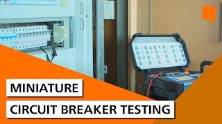 Miniature Circuit Breaker Testing