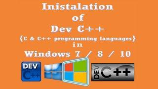 How to install Free | Open Source Dev C++ IDE on Windows 7 | 8 | 10 for C & C++ program languages