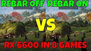 Resizable BAR On vs OFF RX 6600 (In 8 Games)