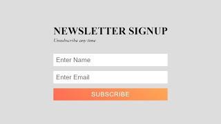 How To Create a Newsletter Sign Up Form Using HTML & CSS