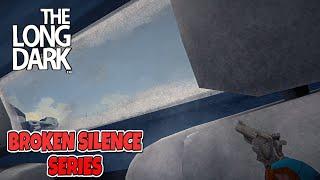 The Long Dark -  Broken Silence Series Part 19