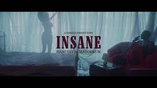 Hanu Jay - Insane feat. Mayorkun (Official Video)