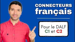 DALF C1 et C2 - 20 connecteurs pour le niveau « avancé » en français 