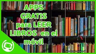 APLICACIONES para LEER libros GRATIS