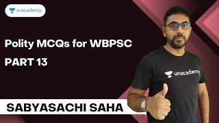 Practice 11 : MCQs for WBPSC | Sabyasachi Saha  Unacademy WBPSC