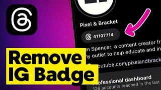 How to Remove Threads Badge on Instagram Profile