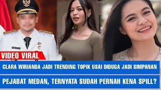 Clara Wirianda Trending Topik Usai Diduga Jadi Simpanan Pejabat Medan, Ternyata Pernah Kena Spill?