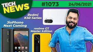 JioPhone Next Is Here, Redmi K50 Series Launch, DIZO Star 300 Unboxing, POCO X3 GT & F3 GT-#TTN1073