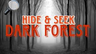 Hide and Seek auf meiner Dark Forest Map