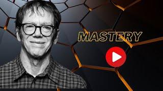 Unlock Your True Potential: The Surprising Secrets Behind Mastering ANY Skill - Robert Greene