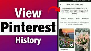 How to Watch Pinterest History 2023 | Pinterest Watch History | View Pinterest History