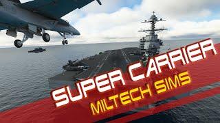 The MSFS Super Carrier from Miltech