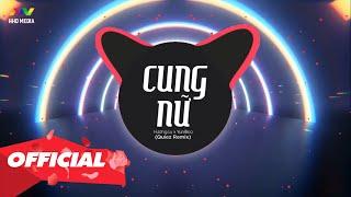 CUNG NỮ l HƯƠNG LY x YUNIBOO (QUIEZ REMIX) Lệ đắng khóe mi ở chốn phong lưu remix hot tiktok 2023