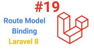 Route Model Binding - Laravel 8