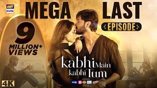 Kabhi Main Kabhi Tum Mega Last Episode | Fahad Mustafa | Hania Aamir | 5 Nov 2024 | ARY Digital