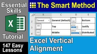 4-7: Vertical Alignment of Excel Cells. Top, Bottom, Middle, Justify