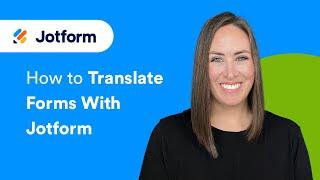 How to Translate Forms With Jotform