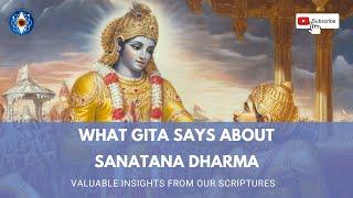 Sanathana Dharma &  Classification of Caste - What Bhagavad Gita says