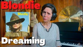 Blondie, Dreaming - A Classical Musician’s First Listen and Analysis