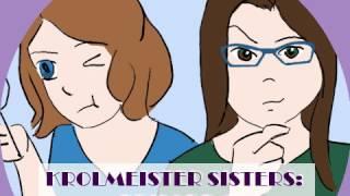 Krolmeister Sisters Podcast: Episode One