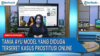 Sosok Tania Ayu Model yang Diduga Terseret Kasus Prostitusi Online