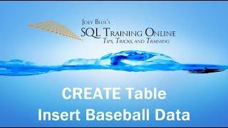 Create Table Statement in SQL Server and Inserting Baseball Homerun Leader Dataset - Quick Tips Ep55