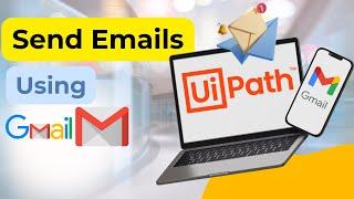 2023 | How to send Email from Gmail in UiPath | Sending Email via SMTP | Email Automation UiPath
