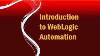 WebLogic Automation  Python, Jython, WLST :  Vybhava Technologies