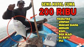 TERMURAH! Mancing Ngapung 200 RIBU ALL IN! Kapal Luas, Kapten Bersahabat! Via Kamal