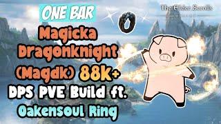 ESO One Bar Magicka Dragonknight (Magdk) 88k+ DPS PVE Build Ft. Oakensoul Ring High Isles DLC