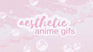 Aesthetic Anime Gifs  𝔭𝔞𝔯𝔱 1