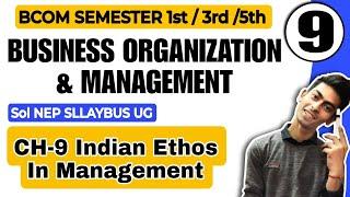 Bcom(P/H) CH-9 Indian Ethos In Management |Sem 1st/3rd |Business Organization Management|Sol du NEP