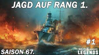 Jagd auf Rang 1. - Saison 67. [#1] - World of Warships Legends