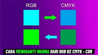 #18 CARA MENGUBAH WARNA RGB KE CMYK DI CORELDRAW - (Tips dan Trik Coreldraw)