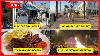 TENERIFE MEGA LIVE! Steakhouse Review Las Americas, Los Cristianos Festival & Buddies Bar News ️