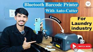 Bluetooth Barcode Printer with Taffeta Auto Cutter | For laundry and garment industry |