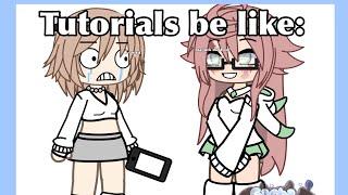 Tutorials be like: #gacha #ibixpaintx #enjoy #gachalife #edit #belike