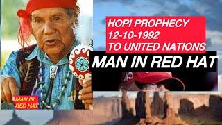 The Man in the Red Hat a Hopi Prophecy