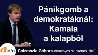 Pánikgomb a demokratáknál: Így kerül elő Kamala Harris a kalapból. Csizmazia Gábor, Inforádió, Aréna