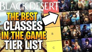 Black Desert Tier List With New CLASSES | What Is The Best Class & Awakening?